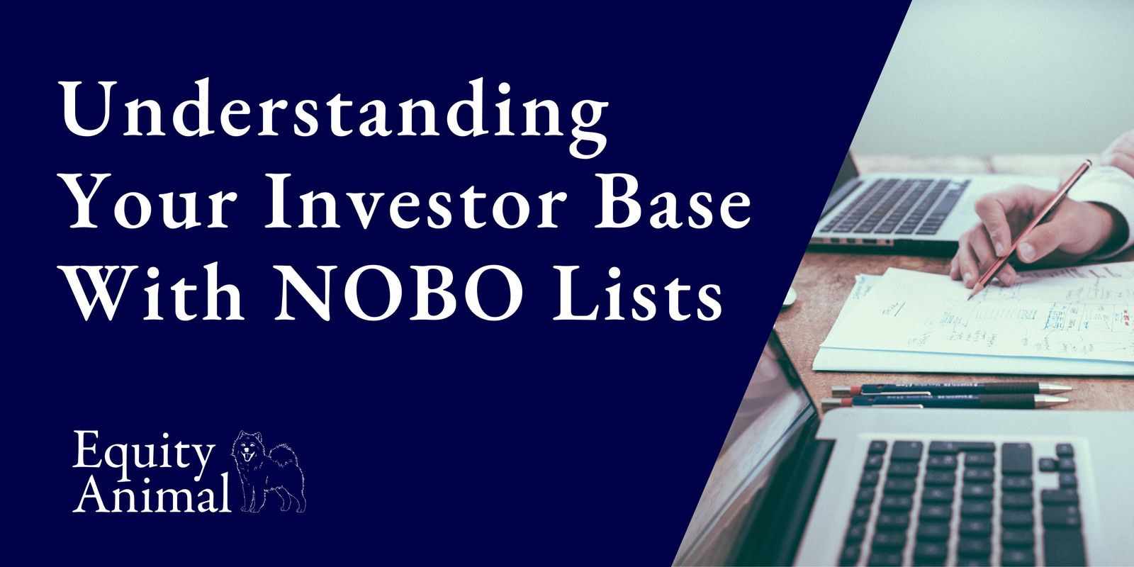 Unlocking the Benefits of NOBO Lists How Companies can Access their